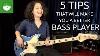 5 Tips That Will Make You A Better Bass Player