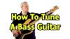 How To Tune A Bass Guitar L 169
