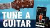 How To Tune A Guitar With A Free App