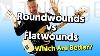 Roundwound Vs Flatwound Strings Which Are Better