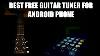 Top 10 Best Free Guitar Tuner Apps For Android Phone Acoustic Electric Ukulele Bass Guitar Tuner